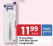 Pretty Baby Soft Bite Spoon Long Handle-Each