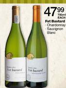 Fat Bastard Chardonnay/Sauvignon Blanc-750ml Each