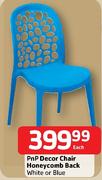 PnP Decor Chair Honey Comb Back White Or Blue-Each