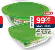 Pyrex Round Cook & Store-2.6Ltr or Square Cook & Store-2.3Ltr Each