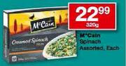 McCain Spinach Assorted-320g Each