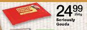 Seriously Gouda 250g