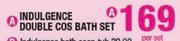 Indulgence Double Cos Bath Set