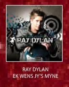 Ray Dylan Ek Wens Jy's Myne CD-3's