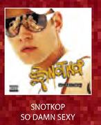Snotkop So Damn Sexy CD-3's