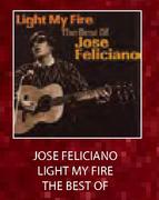 Jose Feliciano Light My Fire The Best Of CD-3's