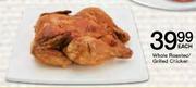Whole Roasted/Grilled Chicken Each