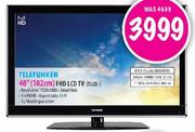 Telefunken 40" (102cm) FHD LCD TV (TLCD-) 