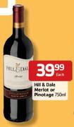 Hill & Dale Merlot or Pinotage-750ml Each