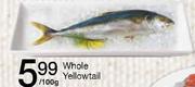 Whole Yellowtail-100gm