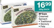 McCain Creamed Spinach Traditional/Savoury/Feta-320g Each