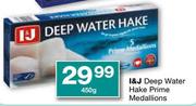 I&J Deep Water Hake Prime Medallions-450g