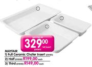 Mayfair Full Ceramic Chafer Insert