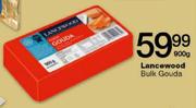 Lancewood Bulk Gouda-900gm