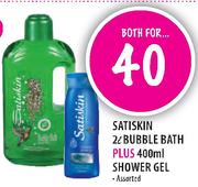 Satiskin Bubble Bath-2l Plus Shower Gel-400ml