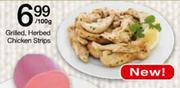 Grilled,Herbed Chicken Strips-100gm