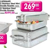 Catermate Stainless Steel Mini Double Roaster-Each
