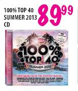 100% Top 40 Summer 2013 CD