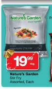 Nature's Garden Stir Fry Assorted-1kg Each 