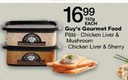 Guy's Gourmet Food Pate-Chicken Liver & Mushroom/Chicken Liver & Sherry-150g Each