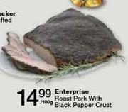 Enterprise Roast Pork With Black Pepper Crust-Per 100Gm