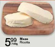 Meze Ricotta-Per 100Gm