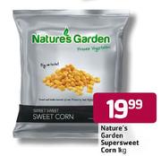 Nature's Garden Supersweet Corn-1kg