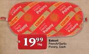 Eskort French/Garlic Polony-1kg Each