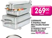 Catermate Stainless Steel Mini Double Roaster Each