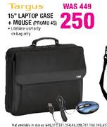 Targus 15"Laptop Case + Mouse(Promo 45)-Each