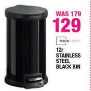 12Ltr Stainless Steel Black Bin-Each
