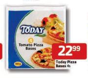 Today Pizza Bases-4's