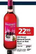 4th Street Natural Sweet Rose Or Red-750ml Each