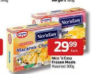Nice 'N  Easy Frozen Meals Assorted-500g Each