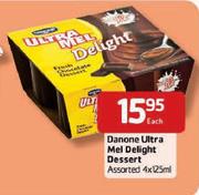 Danone Ultra Mel Delight Dessert Assorted - 4x125ml Each
