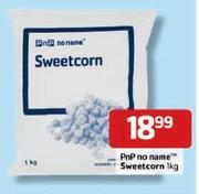 Pnp No Name Sweetcorn-1kg