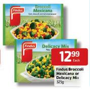 Findus Broccoli Mexicana or Delicacy Mix 325g Each