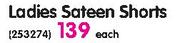 Legend Ladies Sateen Shorts-Each