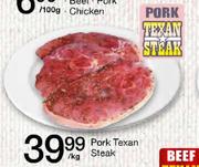 Pork Texan Steak Per kg