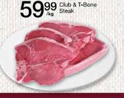 Club & T-Bone Steak Per kg