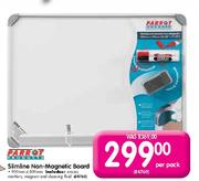 Parrot Slimline Non-Magnetic Board-900mm x 600mm + Eraser + Markers + Magnets + Cleaning Fluid