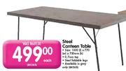 Steel Canteen Table-1800(l) x 770(w) x 750mm(h)