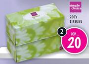 Simple  Choice Tissues - 2 x 200's