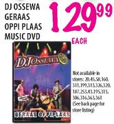 DJ Ossewa Geraas Oppi Plaas Music DVD - Each