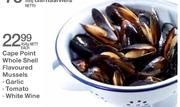 Cape Point Whole Shell Flavoured Mussels,Garlic,Tomato,White Wine-454g Each