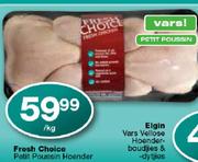 Fresh Choice Petit Poussin Hoender Per Kg