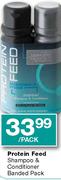 Protein Feed Shampoo & Conditioner Banded Pack