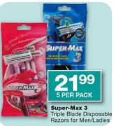 Super-Max 3 Triple Blade Disposable Razors For Men/Ladies-5 Per Pack