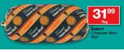 Eskort Chopped Ham Roll-1Kg Each