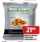  Nature's Garden Casserole Vegetables-1kg